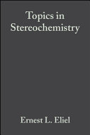 Topics in stereochemistry : Volume 18