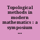 Topological methods in modern mathematics : a symposium in honor of John Milnor's sixtieth birthday