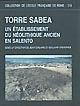 Torre Sabea : un établissement du néolithique ancien en Salento