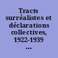 Tracts surréalistes et déclarations collectives, 1922-1939 [i.e. 1922-1969]