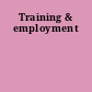 Training & employment