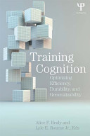 Training cognition : optimizing efficiency, durability, and generalizability