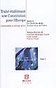 Traité établissant une Constitution pour l'Europe : commentaire article par article : Tome 2 : Partie II : La Charte des droits fondamentaux de l'Union