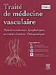Traité de médecine vasculaire : Tome 2 : Maladies veineuses, lymphatiques, microcirculatoires, Thérapeutique