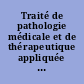 Traité de pathologie médicale et de thérapeutique appliquée : XIV : Infections parasitaires