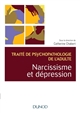 Traité de psychopathologie de l'adulte : [Volume 2] : Narcissisme et dépression