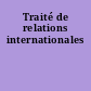 Traité de relations internationales