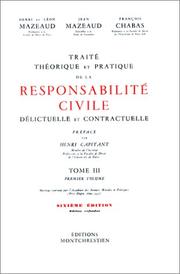 Traité théorique et pratique de la responsabilité civile, délictuelle et contractuelle : Tome III, [Premier volume]