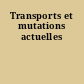 Transports et mutations actuelles