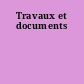 Travaux et documents