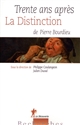Trente ans après "La Distinction" de Pierre Bourdieu : [colloque, Paris, 4-6 novembre 2010]