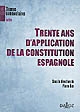 Trente ans d'application de la Constitution espagnole