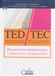 Troubles envahissants de développement (TED), troubles "envahissants" du comportement ("TEC") : diagnostics différentiels et démarches d'accompagnement