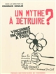 Un mythe à détruire ? : origines et destin du Centre universitaire expérimental de Vincennes