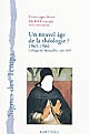 Un nouvel âge de la théologie ? : 1965-1980 : colloque de Montpellier, juin 2007