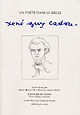 Un poète dans le siècle, René Guy Cadou : colloque des 12, 13, 14 novembre 1998