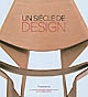 Un siècle de design : le programme de Liliane et David M. Stewart pour le design moderne