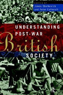 Understanding post-war British society