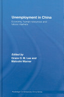 Unemployment in China : economy, human resources and labour markets
