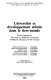 Universités et développement urbain dans le Tiers-monde : étude comparée de Fes, Maroc, Mérida, Vénézuela, Morelia, Mexique, Sfax, Tunisie