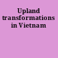 Upland transformations in Vietnam