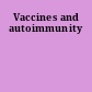 Vaccines and autoimmunity
