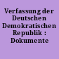 Verfassung der Deutschen Demokratischen Republik : Dokumente Kommentar..