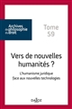 Vers de nouvelles humanités ? : l'humanisme juridique face aux nouvelles technologies