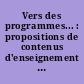 Vers des programmes... : propositions de contenus d'enseignement en EPS