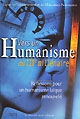 Vers un humanisme du IIIè millénaire : réflexions pour un humanisme laïque renouvelé