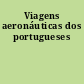 Viagens aeronáuticas dos portugueses