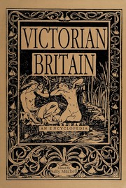 Victorian Britain, an encyclopedia