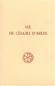 Vie de Césaire d'Arles