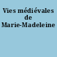Vies médiévales de Marie-Madeleine