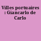 Villes portuaires : Giancarlo de Carlo