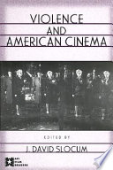 Violence and American cinema