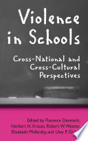 Violence in schools : cross-national and cross-cultural perspectives