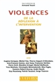 Violences : de la réflexion à l'intervention