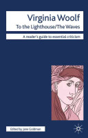 Virginia Woolf : "To the Lighthouse", "The Waves"