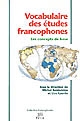 Vocabulaire des études francophones : les concepts de base