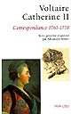 Voltaire Catherine II : correspondance 1763-1778