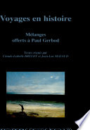 Voyages en histoire : mélanges offerts à Paul Gerbod