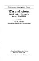 War and reform : British politics during the Second world war