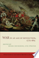 War in an age of revolution, 1775-1815