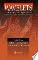 Wavelets : mathematics and applications