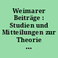 Weimarer Beiträge : Studien und Mitteilungen zur Theorie und Geschichte der deutschen Literatur