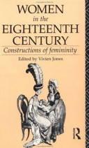 Women in the eighteenth century : constructions of feminity
