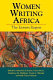 Women writing Africa : Volume 3 : The eastern region