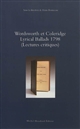 Wordsworth et Coleridge "Lyrical ballads", 1798 : lectures critiques