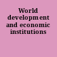 World development and economic institutions
